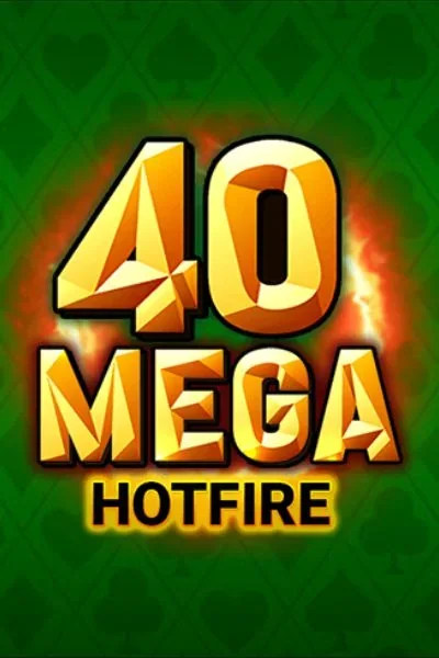40 Mega Hotfire — machine à sous | Stakeprix Casino